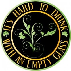 Untersetzer `Hard to Drink with an Empty Glass' 
